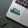 I Hate Weekends Sticker