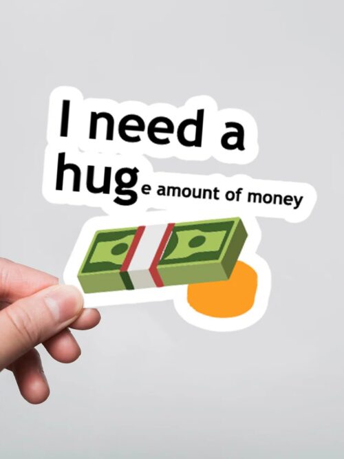 I Need A Hug Witty Stickers