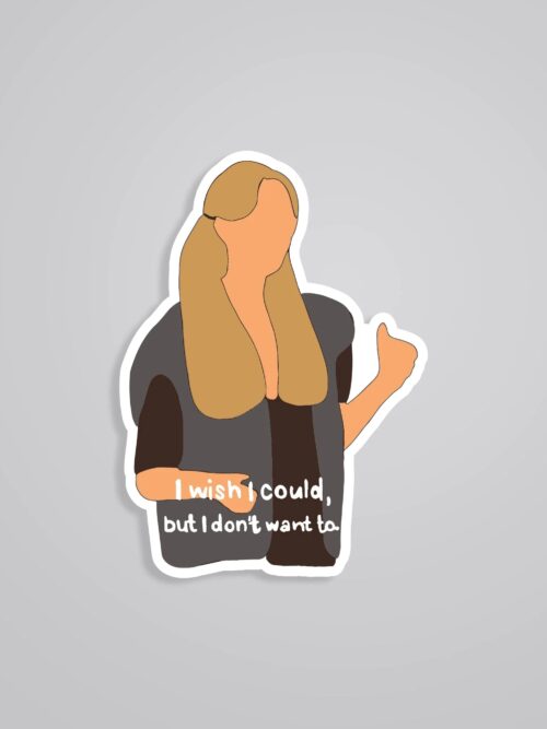 I Wish I Could But I Dont Want To TV Shows Stickers
