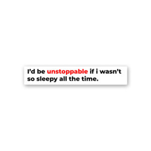 ID Be Unstoppable Sticker ID Be Unstoppable Sticker