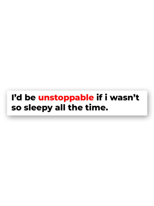 ID Be Unstoppable Sticker