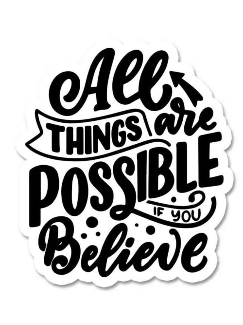 IF YOU BELIEVE Sticker