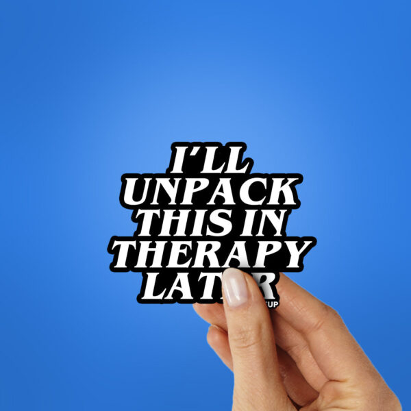 Ill Unpack Sticker