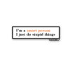 Im A Smart Person 1.0 Sticker