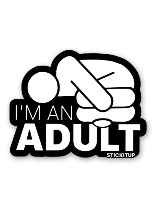 Im An Adult Sticker