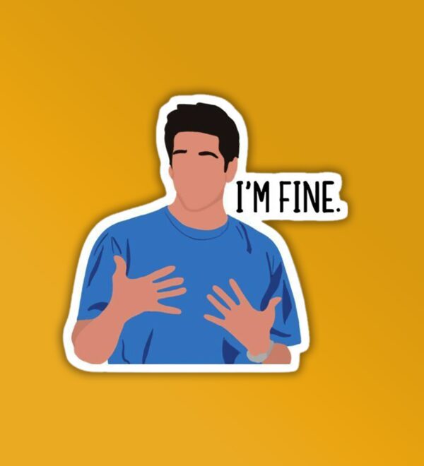 Im Fine Ross Laptop Mobile Sticker Im Fine Ross Laptop Mobile Sticker