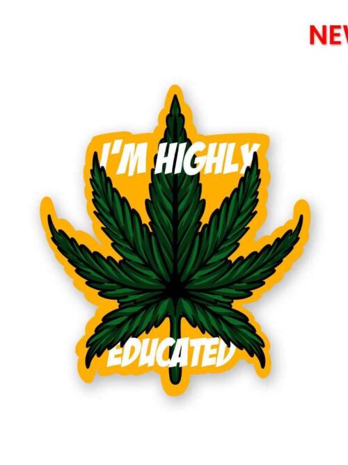 Im Highly Educated Sticker