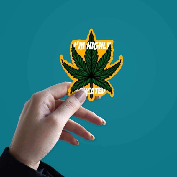 Im Highly Educated Sticker