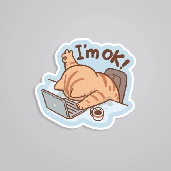 Im Ok Witty Stickers Im Ok Witty Stickers
