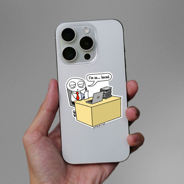 Im So Bored Sticker