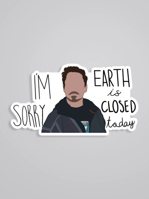 Im Sorry Earth Is Closed Today Movies Stickers