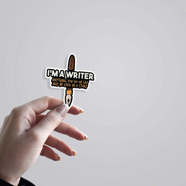 Im A Writer Witty Stickers Im A Writer Witty Stickers
