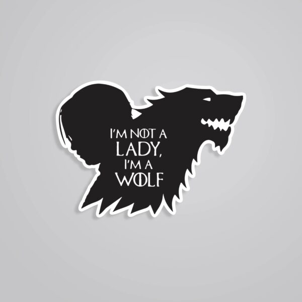 Im Not A Lady Im A Wolf TV Shows Stickers