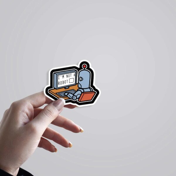Im Not A Robot Witty Stickers Im Not A Robot Witty Stickers