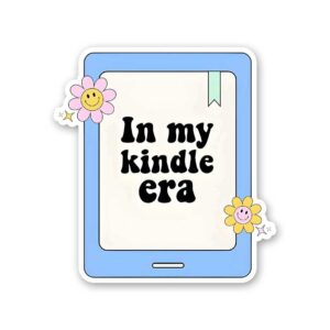 In My Kindle Era Sticker In My Kindle Era Sticker