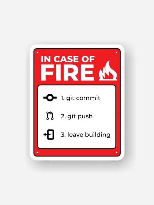 In Case Of Fire Sticker_1