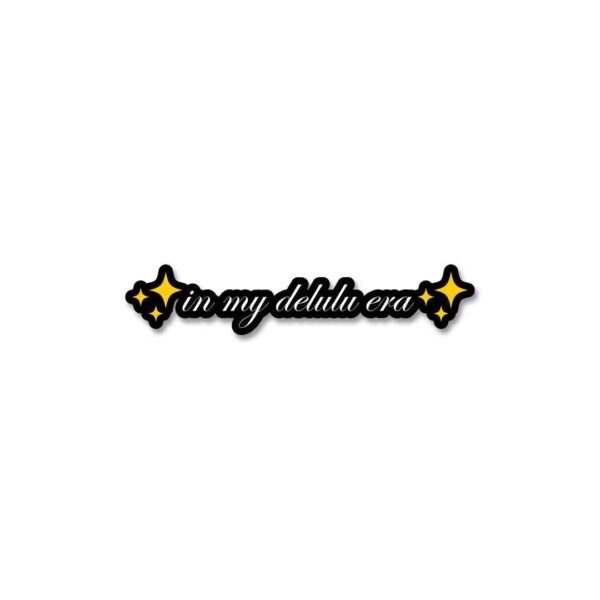 In My Delulu Era Sticker
