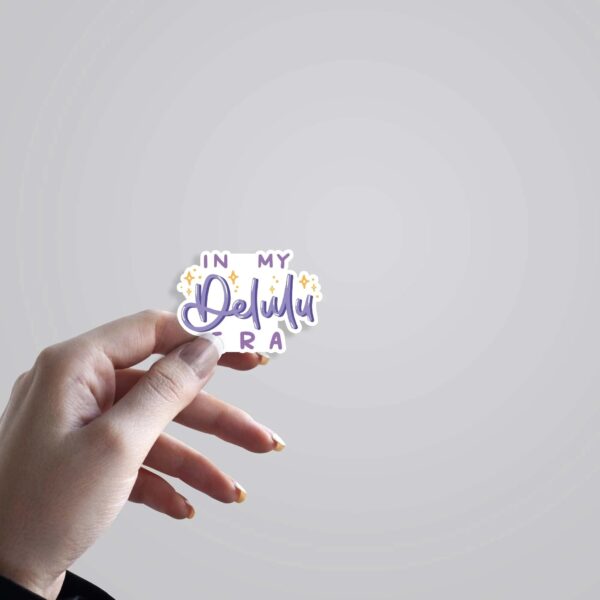 In My Delulu Era Witty Stickers In My Delulu Era Witty Stickers