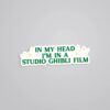 In My Head Im In A Studio Ghibli Film Anime Stickers