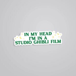 In My Head Im In A Studio Ghibli Film Anime Stickers
