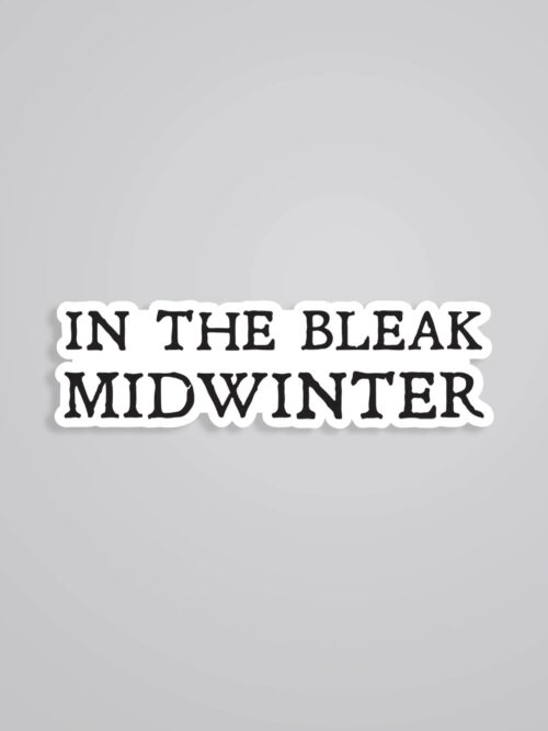In The Bleak Midwinter TV Shows Stickers