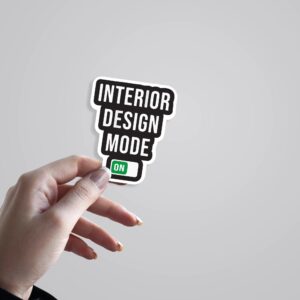 Interior Design Mode On Witty Stickers