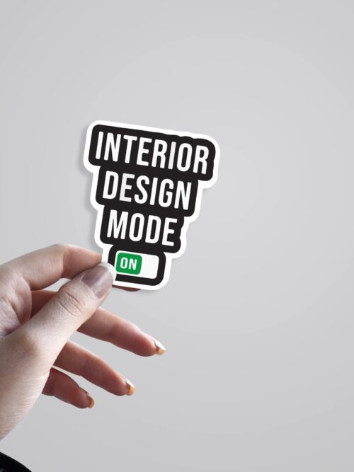 Interior Design Mode On Witty Stickers