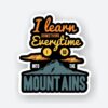 Into The Mountains Sticker