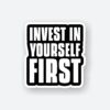 Invest In Yourself First