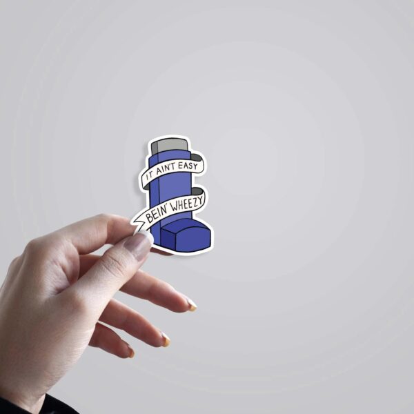 It Aint Easy Being Wheezy Witty Stickers