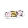 It Will Be Okey Sticker