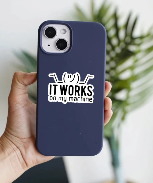It Works On My Machine Sticker_3
