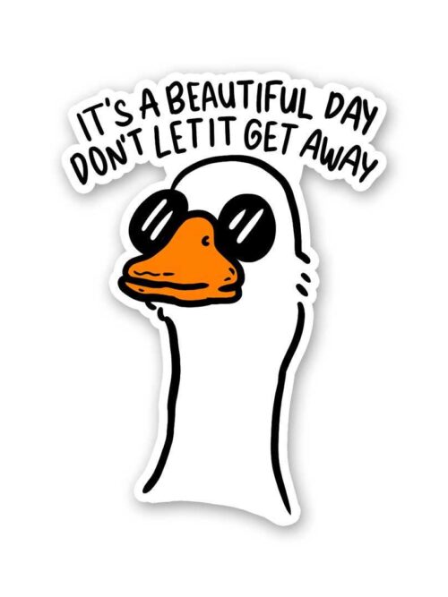 Its Beautiful Day Sticker