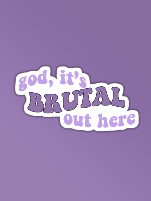 Its Brutal Sticker