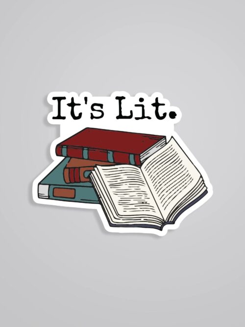 Its Lit Witty Stickers
