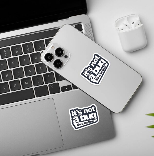 Its Not A Bug Programmer Coding Sticker Its Not A Bug Programmer Coding Sticker