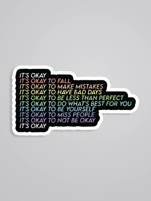 Its Okay Motivational Stickers