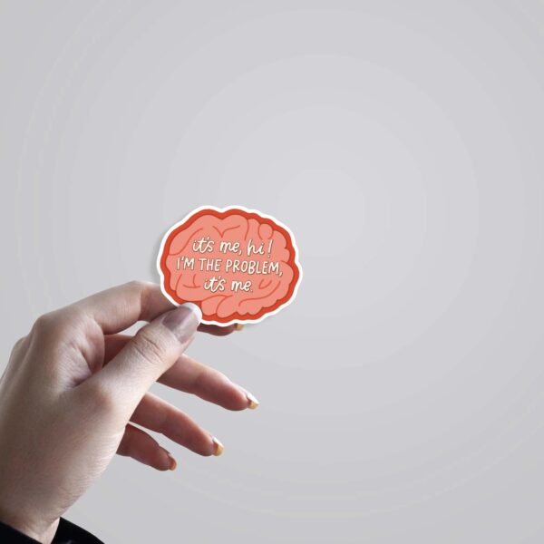 Its Me Hi I Am The Problem Witty Stickers Its Me Hi I Am The Problem Witty Stickers