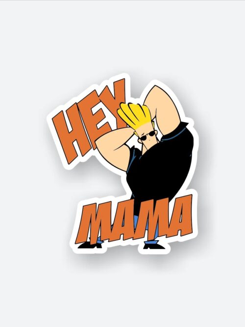 Johnny Hey Mama Sticker