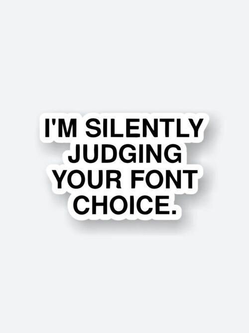 Judge Your Font Choice
