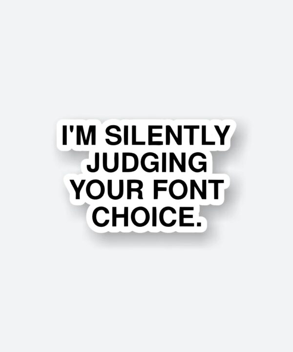 Judge Your Font Choice Judge Your Font Choice