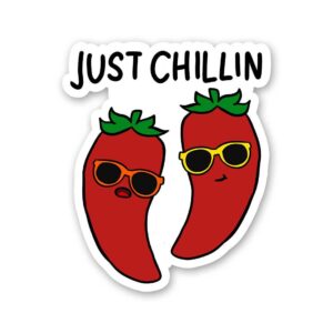 Just Chillin Sticker Just Chillin Sticker