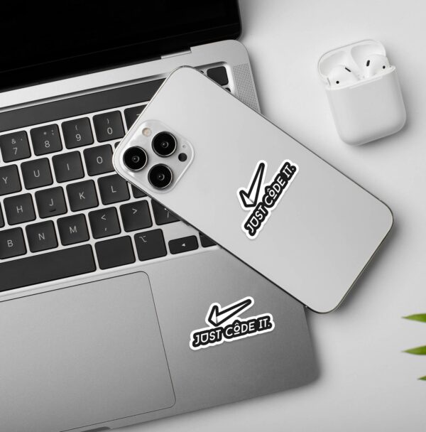 Just Code It 2 Programmer Coding Sticker Just Code It 2 Programmer Coding Sticker