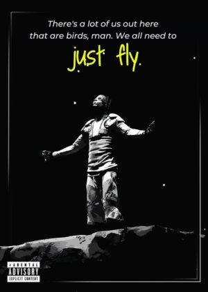 Just Fly Travis Scott Music Poster