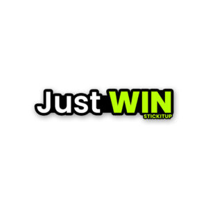 Just Win Sticker Just Win Sticker