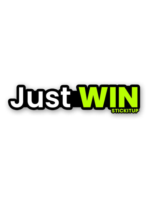 Just Win Sticker