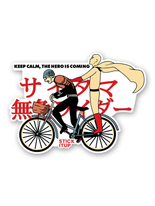 Keep Calm The Hero Is Coming Sticker
