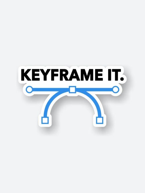 Keyframe It Sticker
