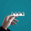 LIFE Sticker