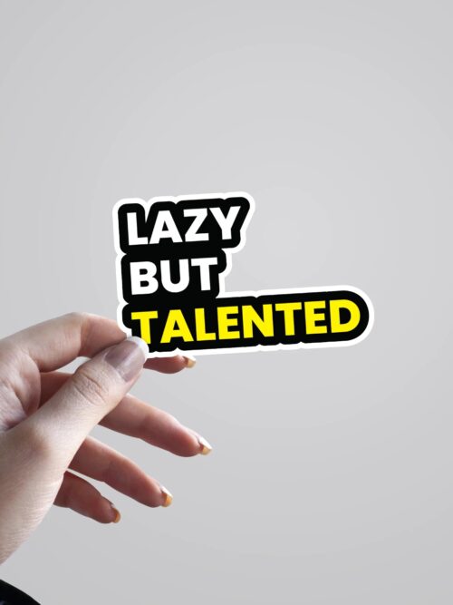 Lazy But Talented Witty Stickers